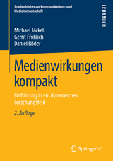 Medienwirkungen kompakt - Jäckel, Michael; Fröhlich, Gerrit; Röder, Daniel
