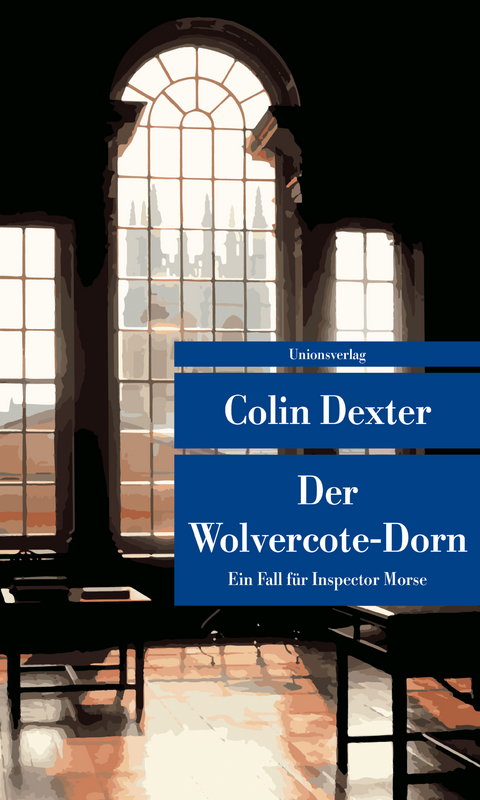 Der Wolvercote-Dorn - Colin Dexter