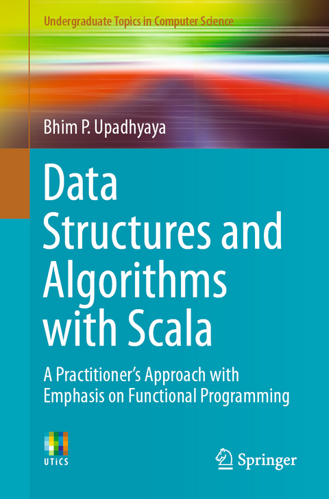 Data Structures and Algorithms with Scala - Bhim P. Upadhyaya