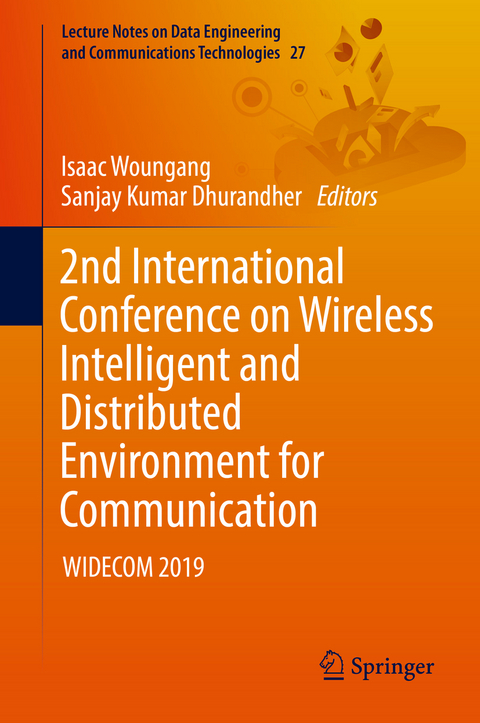 2nd International Conference on Wireless Intelligent and Distributed Environment for Communication - 