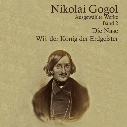 Die Nase - Nikolai Gogol