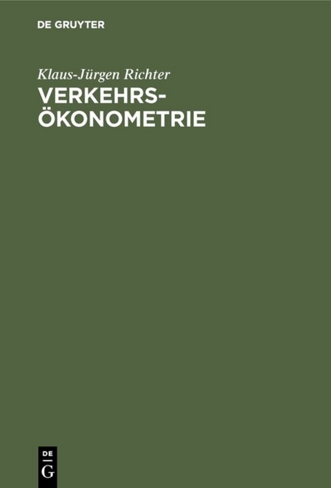 Verkehrsökonometrie - Klaus-Jürgen Richter