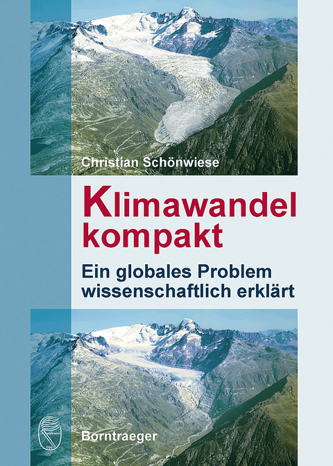 Klimawandel kompakt - Christian Schönwiese