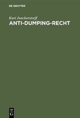 Anti-Dumping-Recht - Kurt Junckerstorff