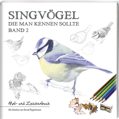 Singvögel – Band 2 - Bernd Pöppelmann