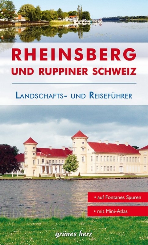 Reiseführer Rheinsberg und Ruppiner Schweiz - Jo Lüdemann