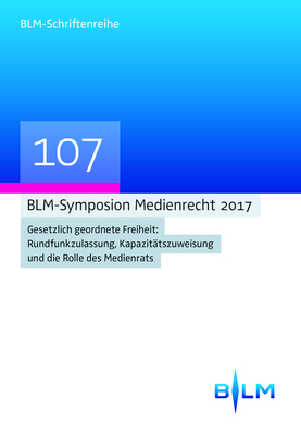 BLM-Symposium Medienrecht 2017 - 