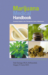 Marijuana Medical Handbook -  Dale Gieringer,  Ed Rosenthal