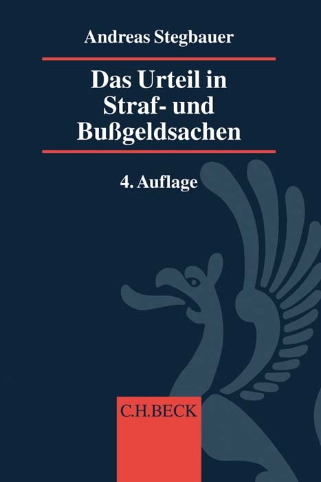 Das Urteil in Straf- und Bußgeldsachen - Bernd Rösch, Andreas Stegbauer