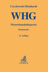 Wasserhaushaltsgesetz - Reinhardt, Michael; Gieseke, Paul; Wiedemann, Werner; Czychowski, Manfred