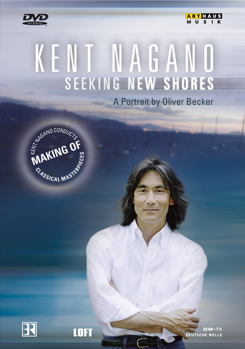 Kent Nagano Portrait - Seeking New Shores