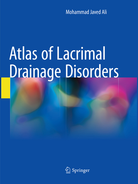 Atlas of Lacrimal Drainage Disorders - Mohammad Javed Ali