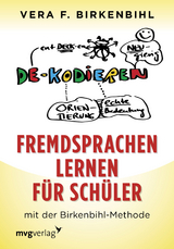 Fremdsprachen lernen für Schüler - Vera F. Birkenbihl