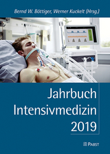 Jahrbuch Intensivmedizin 2019 - Böttiger, Bernd W.; Kuckelt, Werner