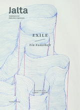 Exile. Ein Kunstheft - Arielle Angel, Sivan Ben Yishai, Micha Brumlik, Max Czollek, Jason Francisko, Yael Frank, Atina Grossmann, Cecilia Haendler, Mudar Al Haggi, Michael Heinzmann, Lena Inowlocki, Uffa Jensen, Hannimari Jokinen, Adi Keissar, Zahava Khalfa, Sigmount Königsberg, Valentin Lutset, Andriy Lyubka, Ansgar Martins, Jeanine Meerapfel,  Ministerium für Mitgefühl, Thi Nguyen, Hannah Peaceman, Werner Renz, Michael Rubenfeld, Magdalena Rubenfeld Koralewska, Anna Schapiro, Maya Schweizer, Leonie Wellmann, Mirjam Wenzel, Lea Wohl Von Haselberg