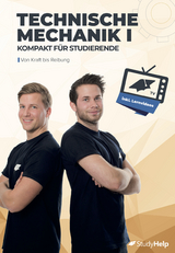 Technische Mechanik 1 - kompakt für Studierende - Marius Wittke, Carlo Oberkönig, Daniel Weiner