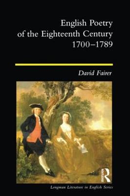English Poetry of the Eighteenth Century, 1700-1789 -  David Fairer