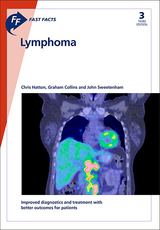 Fast Facts: Lymphoma - Chris Hatton, Graham Collins, John Sweetenham