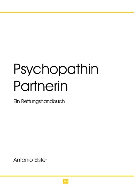 Psychopathin Partnerin - Antonio Elster