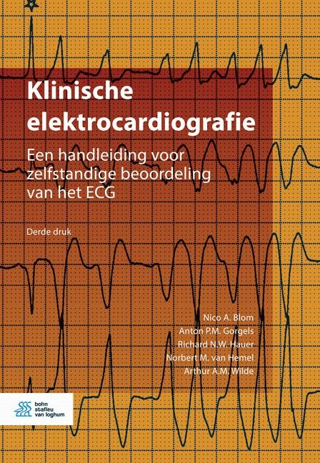 Klinische Elektrocardiografie - Nico A Blom, Anton P M Gorgels, Richard N W Hauer, Norbert M Van Hemel, Arthur A M Wilde