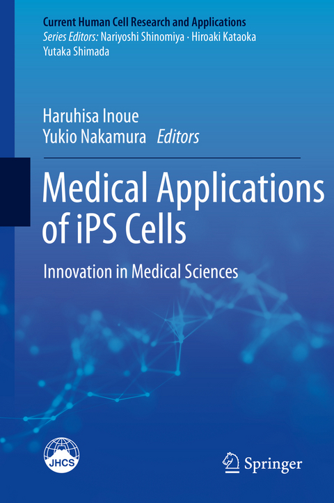 Medical Applications of iPS Cells - 
