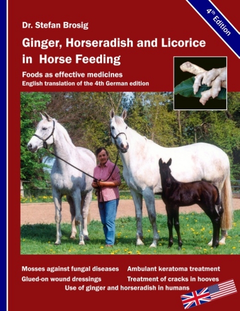 Ginger, horseradish and licorice in horse feeding - Stefan Brosig