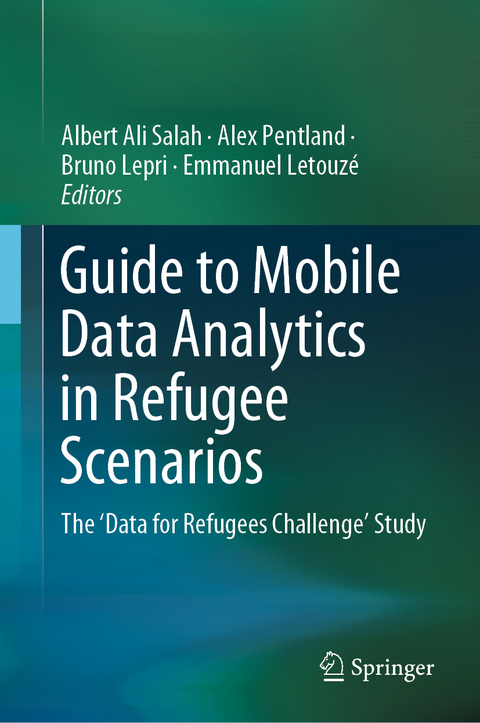 Guide to Mobile Data Analytics in Refugee Scenarios - 