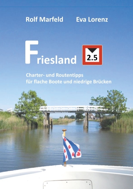 Friesland 2.5 - Rolf Marfeld, Eva Lorenz