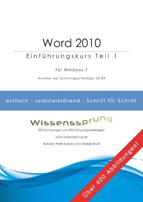 Word 2010 - Einführungskurs Teil 1 - Christian Roolf, Peter Kynast
