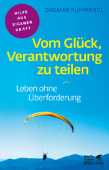 Vom Glück, Verantwortung zu teilen - Dagmar Ruhwandl