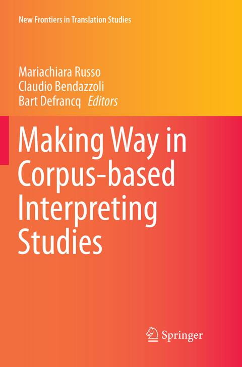 Making Way in Corpus-based Interpreting Studies - 
