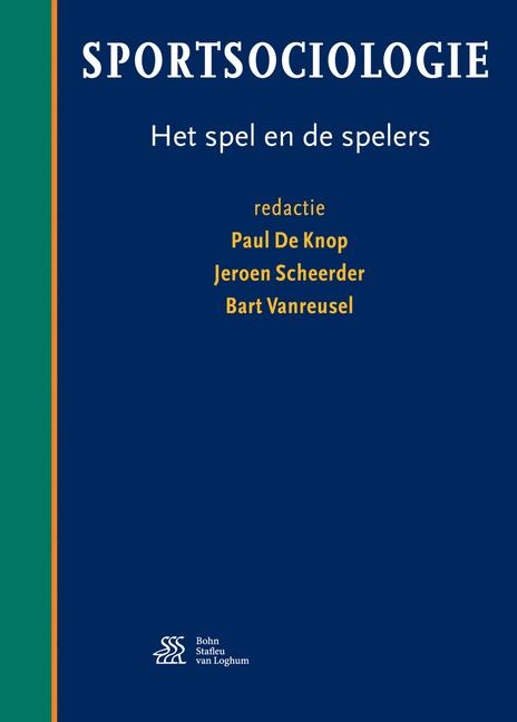 Sportsociologie - Paul De Knop, Jeroen Scheerder, Bart Vanreusel