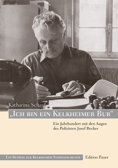 "Ich bin ein Kelkheimer Bub" - Katharina Schaaf