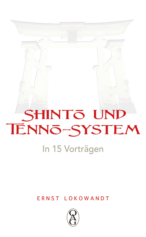 Shintō und Tennō-System - Ernst Lokowandt