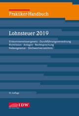 Praktiker-Handbuch Lohnsteuer 2019 - Institut der Wirtschaftsprüfer