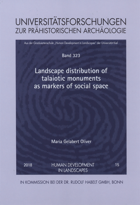 Landscape distribution of talaiotic monuments as markers of social space - Maria Gelabert Oliver