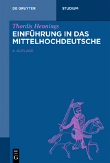 Einführung in das Mittelhochdeutsche - Hennings, Thordis