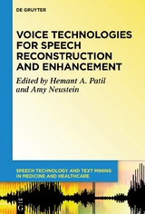 Voice Technologies for Speech Reconstruction and Enhancement - 