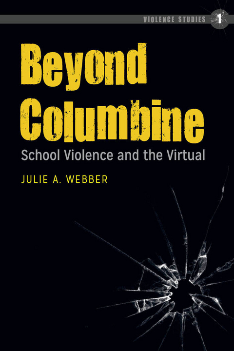 Beyond Columbine - Julie A. Webber