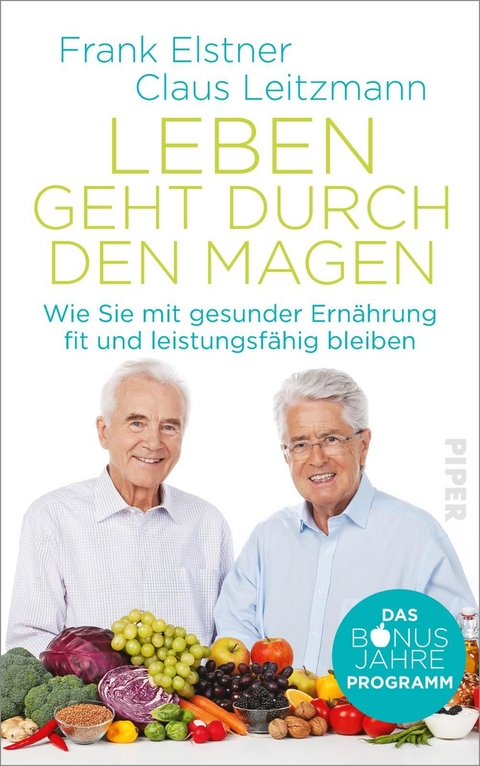 Leben geht durch den Magen - Frank Elstner, Claus Leitzmann