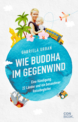 Wie Buddha im Gegenwind - Gabriela Urban