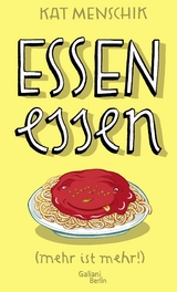 Essen essen - Kat Menschik