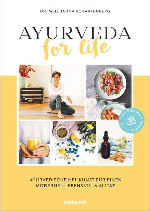 Ayurveda for Life - Janna Scharfenberg