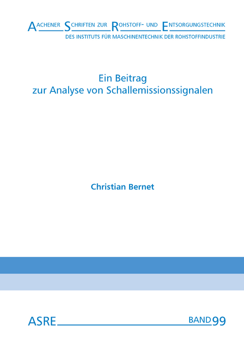 Ein Beitrag zur Analyse von Schallemissionssignalen - Christian Bernet