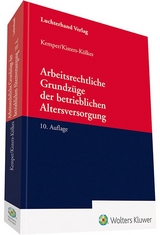 Arbeitsrechtliche Grundzüge der betrieblichen Altersversorgung - Kemper, Kurt; Kisters-Kölkes, Margret