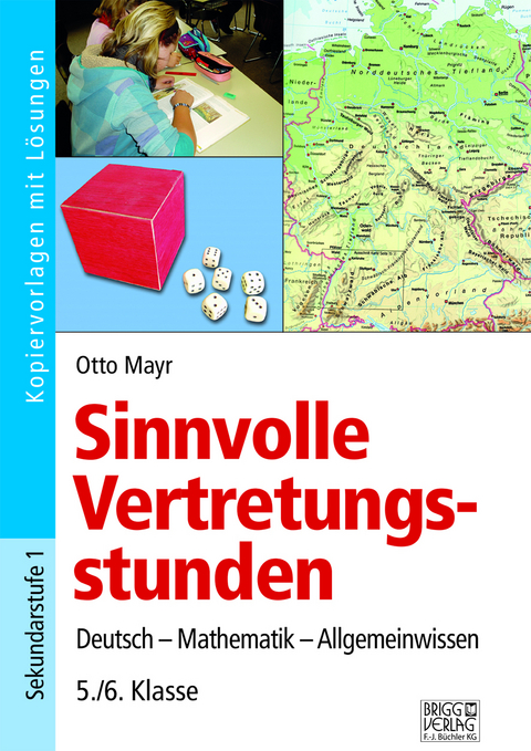 Sinnvolle Vertretungsstunden 5./6. Klasse - Otto Mayr