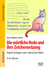 Die wörtliche Rede und ihre Zeichensetzung - Karl Walter Kohrs