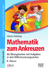 Mathematik zum Ankreuzen 6. Klasse - Christin Adlaßnig