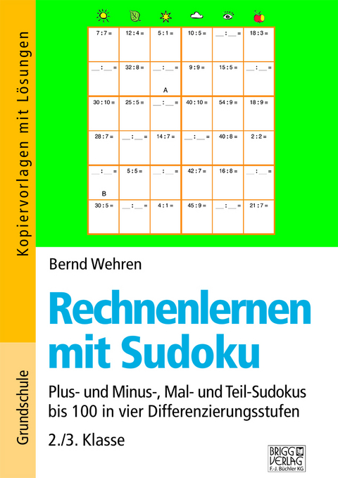 Rechnenlernen mit Sudoku 2./3. Klasse - Bernd Wehren