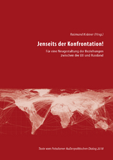 Jenseits der Konfrontation! - Vladislav Belov, Erhard Crome, Wilhelm Ersil, Wolfgang Gehrcke, Kai Kleinwächter, Raimund Krämer, Krzysztof Malinowski, Hans-J. Misselwitz, Wilfried Schreiber, Arne Seifert, Wolfgang Schwarz